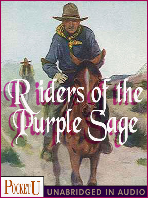 Title details for Riders of the Purple Sage by Zane Grey - Wait list